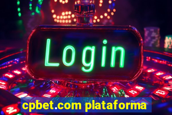 cpbet.com plataforma